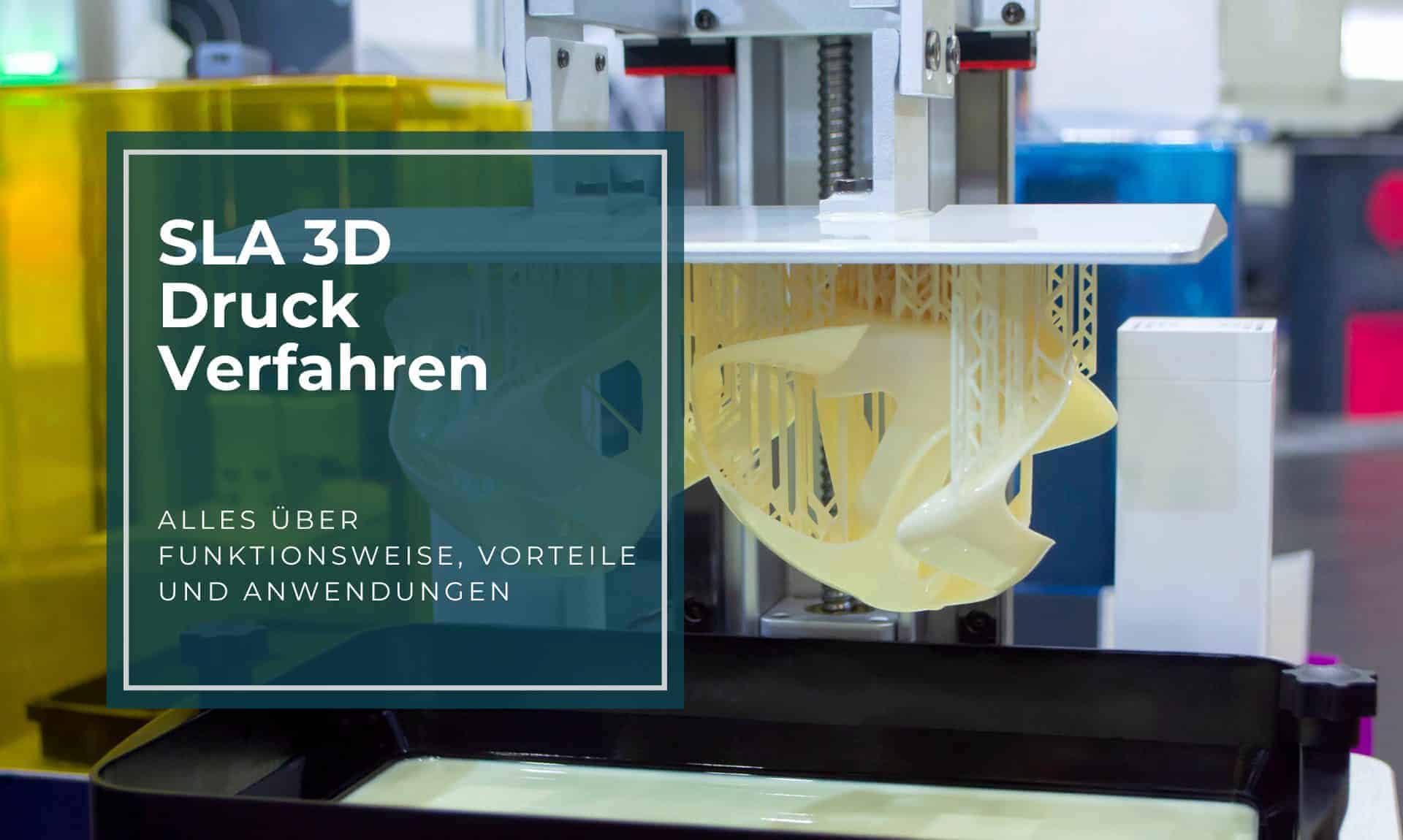 SLA 3D-Druck: Der vollständige Leitfaden zur Stereolithografie
